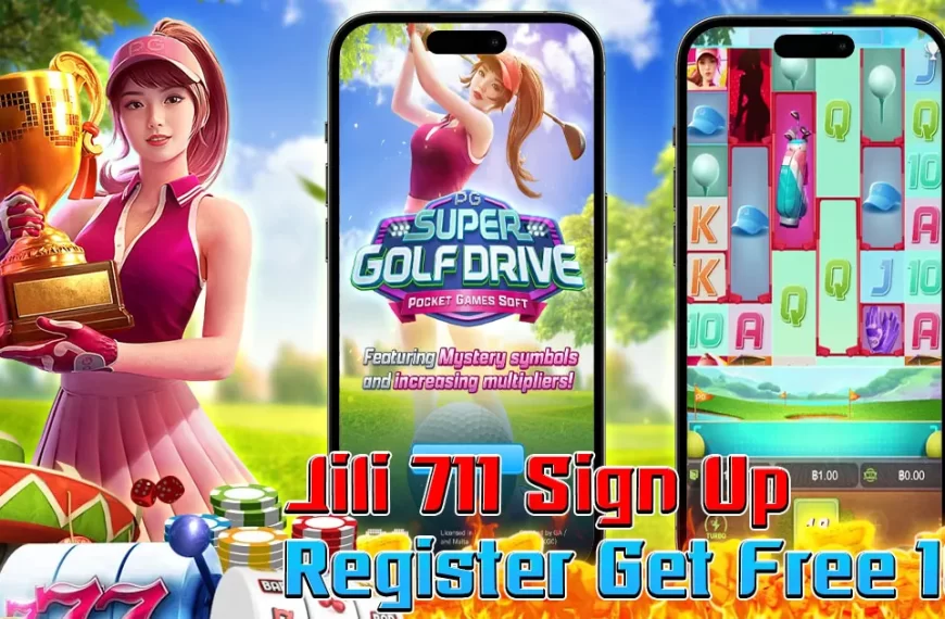 jili 711 sign up