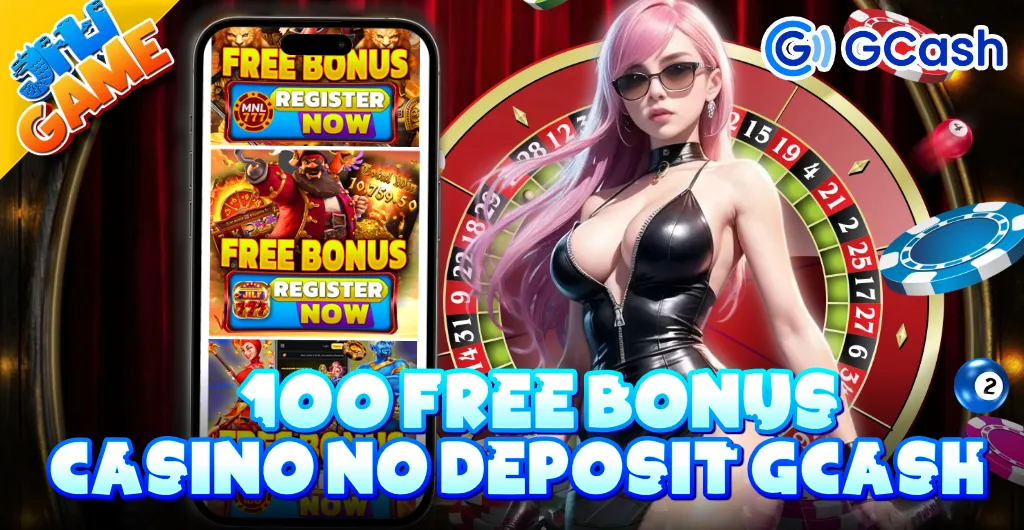 100 free bonus casino no deposit gcash
