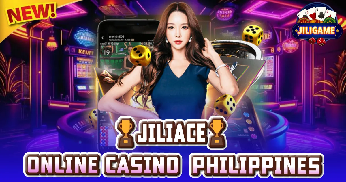 jiliace casino